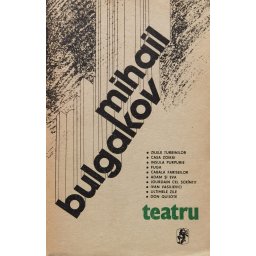 Teatru - Mihail Bulgakov