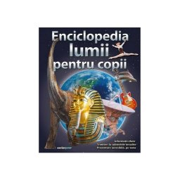 Enciclopedia lumii pentru copii