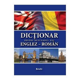 Dictionar pentru buzunarul tau: englez-roman - Mirela Tanalt