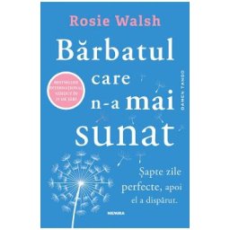 Barbatul care n-a mai sunat - Rosie Walsh