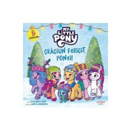 My Little Pony. Craciun fericit, ponei! - Alexandra West, Agnes Garbowska