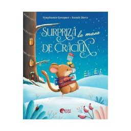 Surpriza la masa de Craciun. Cum sarbatoresc nevastuicile Craciunul? - Stephanie Gessner, Kerstin Hau, Sarah Dietz, Laura Bednarski
