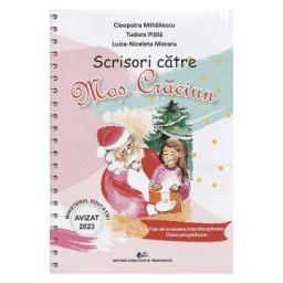 Scrisori catre Mos Craciun. Fise de evaluare - Clasa pregatitoare - Cleopatra Mihailescu, Tudora Pitila, Luiza-Nicoleta Moraru
