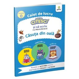 Caiet de lucru. Pot sa citesc si sa scriu cu majuscule: Casuta din oala