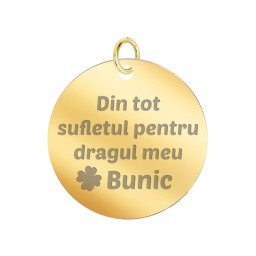 Martisor Pandantiv Inox Banut Auriu Din tot sufletul Bunic