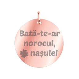 Martisor Pandantiv Inox Banut Rose Gold Bata-te-ar norocul nasule