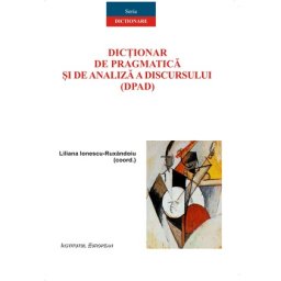 Dictionar de pragmatica si de analiza a discursului