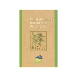 Sanatate multa intr-un Miez de Canepa