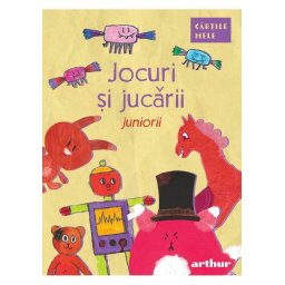 Jocuri si jucarii. Juniorii