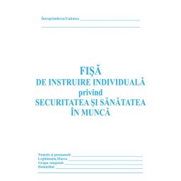 Fisa individuala de instructaj in domeniul situatiilor de urgenta, carnet 10 file, 25 bucati/set