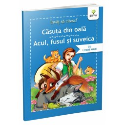 Casuta din oala • Acul fusul si suveica