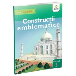 Constructii emblematice • nivelul 3
