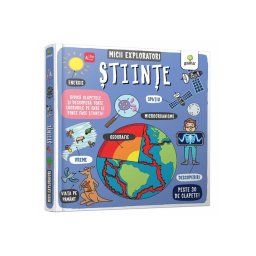 Micii Exploratori! Stiinte