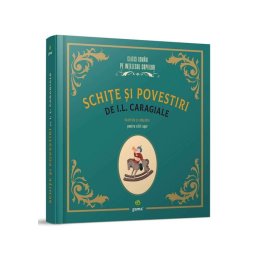 Schite si povestiri de I.L. Caragiale