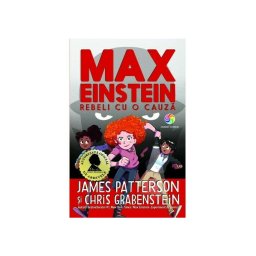 Max Einstein. Rebeli cu o cauza