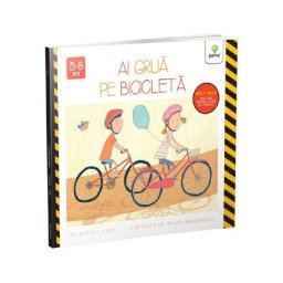 Ai grija pe bicicleta