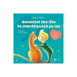 Omuletul Toc-Toc te imbratiseaza pe loc - Olina Ortiz, Doina Zavadschi