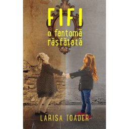 Fifi, o fantoma rasfatata - Larisa Toader