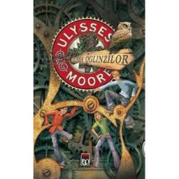 Casa oglinzilor - Ulysses Moore