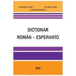 Dictionar roman-esperanto - Mariana Pitar, Florica Popa