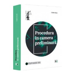 Procedura in camera preliminara - Catalin Marin