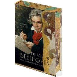 De ce Beethoven. Un fenomen in 100 de piese - Norman Lebrecht
