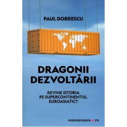Dragonii dezvoltarii - Paul Dobrescu