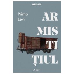 Armistitiul - Primo Levi