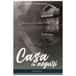 Casa cu neguri - Theodor Constantin