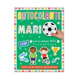 Autocolante mari pentru manute mici. Fotbal