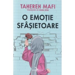 O emotie sfasietoare - Tahereh Mafi