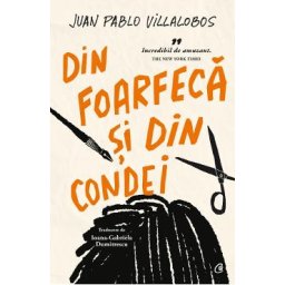 Din foarfeca si din condei - Juan Pablo Villalobos