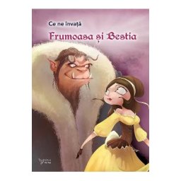 Ce ne invata: Frumoasa si Bestia