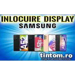 Inlocuire Display Original Samsung A52 A525 A526 A52s A528 A53 A536 A54 A546