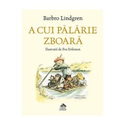 A cui palarie zboara - Barbro Lindgren, Eva Eriksson