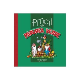 Piticii din Padurea Verde - Walter Riess