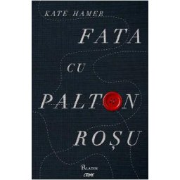 Fata cu palton rosu - Kate Hamer