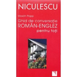 Ghid de conversatie roman-englez - Maxim Popp