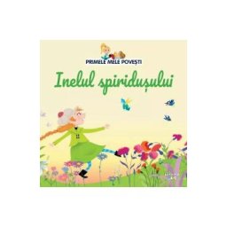 Primele mele povesti. Inelul spiridusului