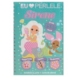 Sirene. Eu iubesc perlele