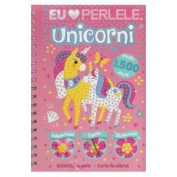 Unicorni. Eu iubesc perlele