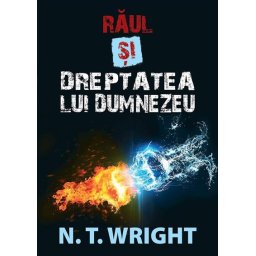 Raul si dreptatea lui Dumnezeu