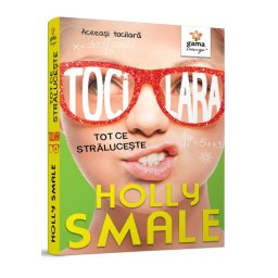Tocilara: Tot ce straluceste • volumul 4