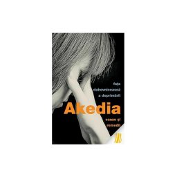 Akedia, fata duhovniceasca a deprimarii. Cauze si remedii