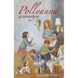 Pollyanna si comorile ei - Volumul 4