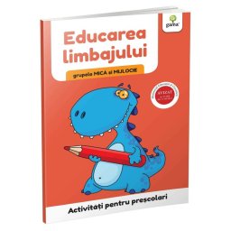 Educarea limbajului • grupele mica si mijlocie