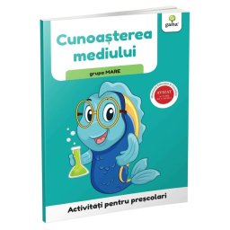Cunoasterea mediului • grupa mare