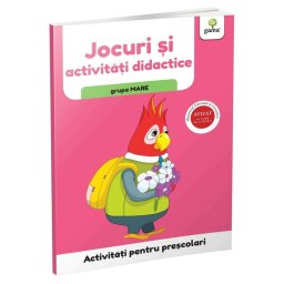 Jocuri si activitati didactice • grupa mare