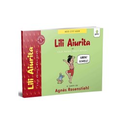 Lili Aiurita si cele patru anotimpuri (volumul 1)