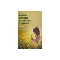 Principii ortodoxe de crestere a copiilor